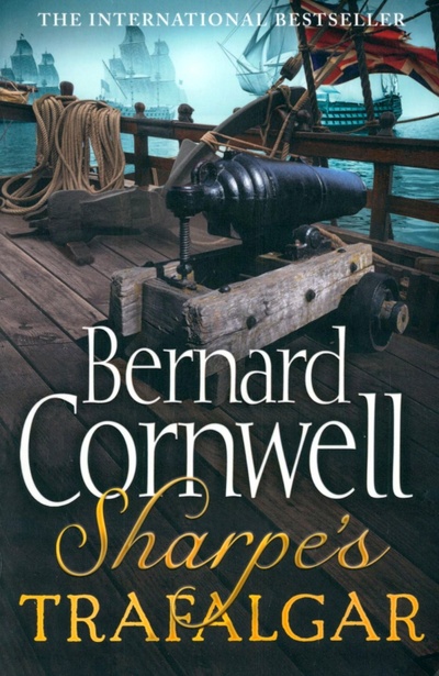 Книга: Sharpe's Trafalgar (Cornwell Bernard) ; Harpercollins, 2021 