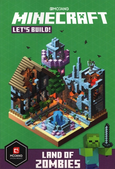 Книга: Minecraft Let's Build! Land of Zombies (Mojang AB, Jefferson Ed) ; Egmont Books, 2019 