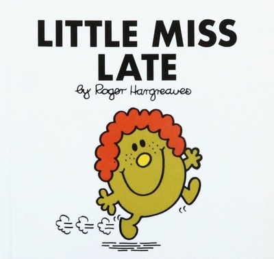 Книга: Little Miss Late (Hargreaves Roger) ; Egmont Books, 2018 