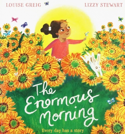 Книга: The Enormous Morning (Greig Louise) ; Farshore, 2022 