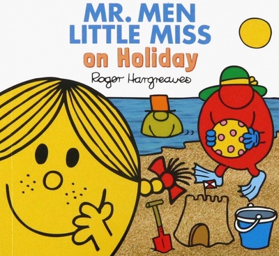 Книга: Mr. Men Little Miss on Holiday (Hargreaves Adam) ; Farshore, 2018 