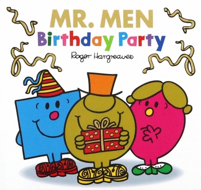 Книга: Mr. Men. Birthday Party (Hargreaves Adam) ; Egmont Books, 2022 