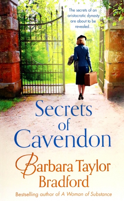 Книга: Secrets of Cavendon (Bradford Barbara Taylor) ; Harpercollins, 2017 
