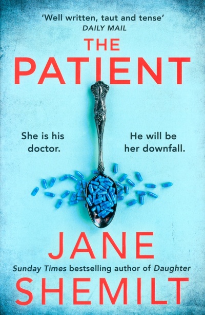 Книга: The Patient (Shemilt Jane) ; Harpercollins, 2022 