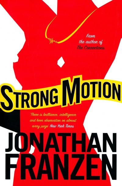 Книга: Strong Motion (Franzen Jonathan) ; Harpercollins, 2007 