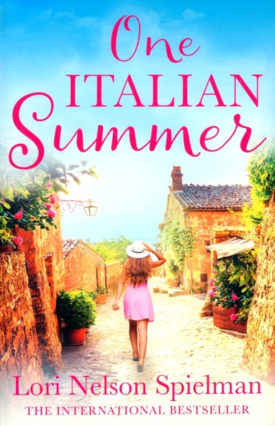 Книга: One Italian Summer (Spielman Lori Nelson) ; Avon, 2020 