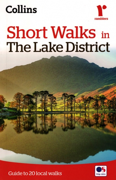 Книга: Short walks in the Lake District. Guide to 20 local walks; Collins, 2017 