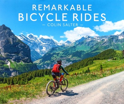 Книга: Remarkable Bicycle Rides (Salter Colin) ; Pavilion Books Group, 2021 