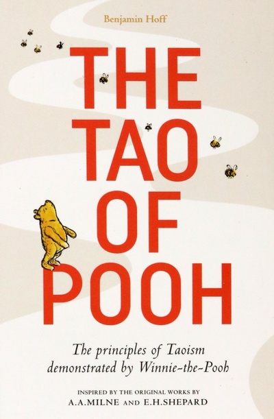 Книга: The Tao of Pooh (Hoff Benjamin) ; Farshore, 2019 