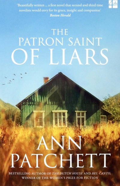 Книга: The Patron Saint of Liars (Patchett Ann) ; 4th Estate, 2020 