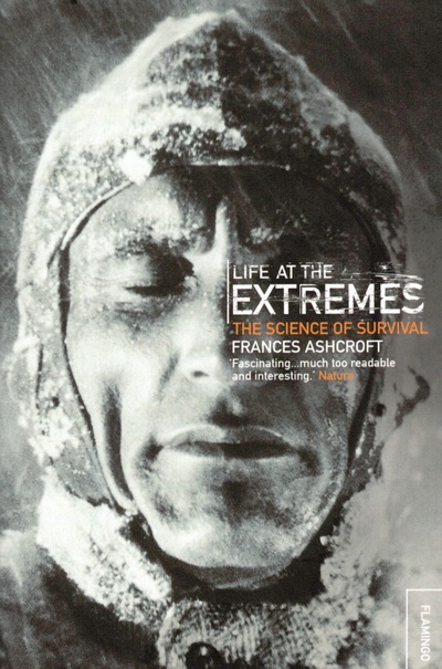 Книга: Life at the Extremes (Ashcroft Frances) ; Flamingo, 2001 