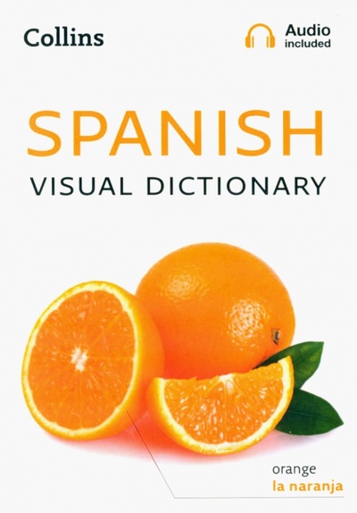Книга: Spanish Visual Dictionary; Collins, 2019 