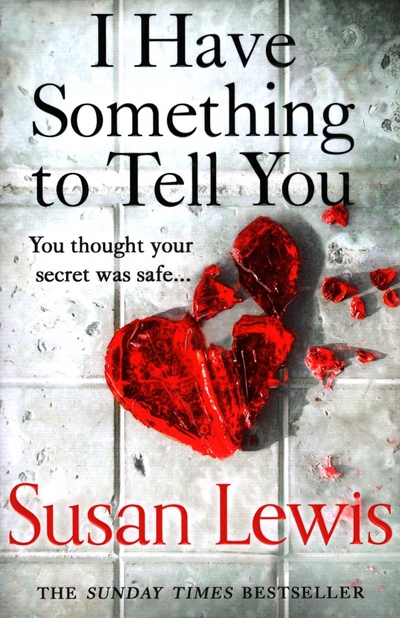 Книга: I Have Something to Tell You (Lewis Susan) ; Harpercollins, 2022 