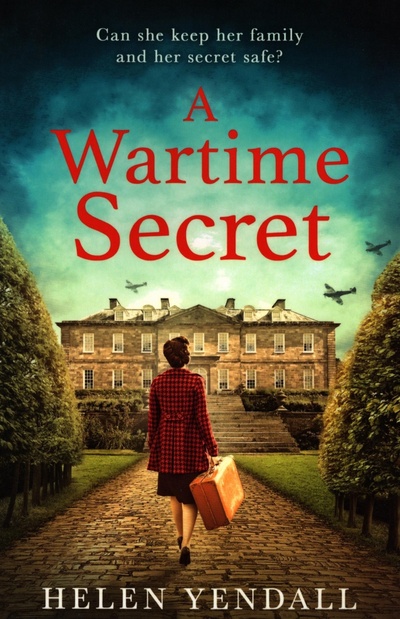 Книга: A Wartime Secret (Yendall Helen) ; HQ, 2022 