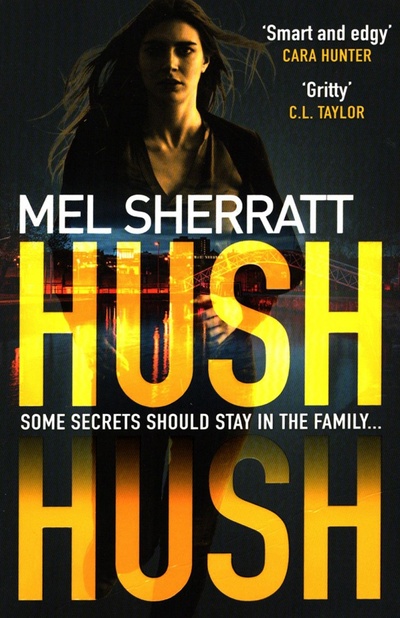 Книга: Hush Hush (Sherratt Mel) ; Avon, 2018 