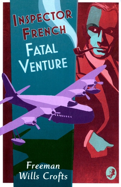 Книга: Fatal Venture (Wills Crofts Freeman) ; Harpercollins, 2022 