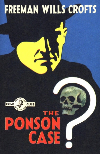 Книга: The Ponson Case (Wills Crofts Freeman) ; Harpercollins, 2020 