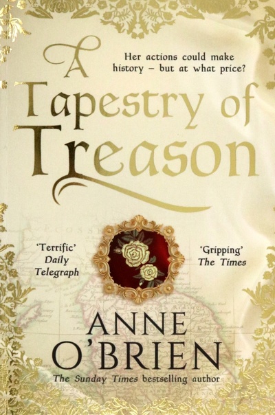 Книга: A Tapestry of Treason (O`Brien Anne) ; HQ, 2020 