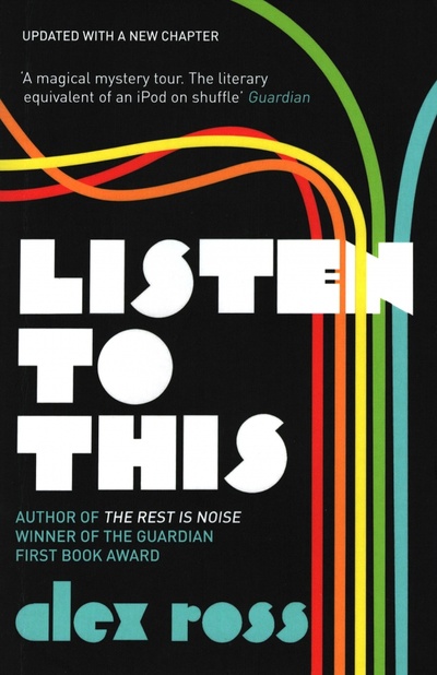 Книга: Listen to This (Ross Alex) ; 4th Estate, 2011 