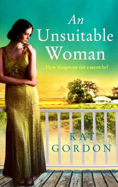 Книга: An Unsuitable Woman (Gordon Kat) ; The Borough Press, 2018 