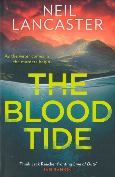 Книга: The Blood Tide (Lancaster Neil) ; HQ, 2022 