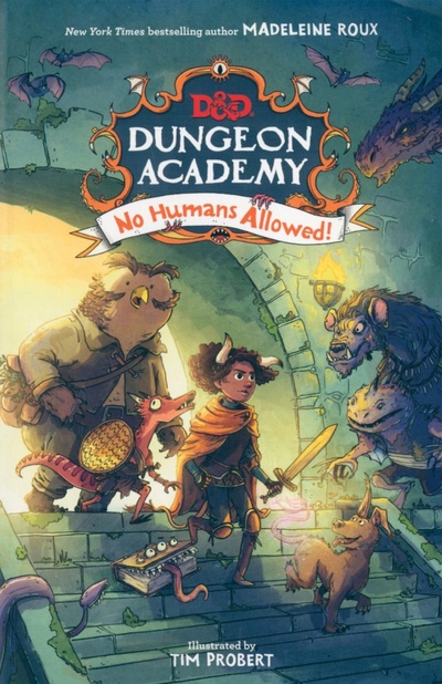Книга: D&D. Dungeon Academy. No Humans Allowed! (Roux Madeleine) ; Farshore