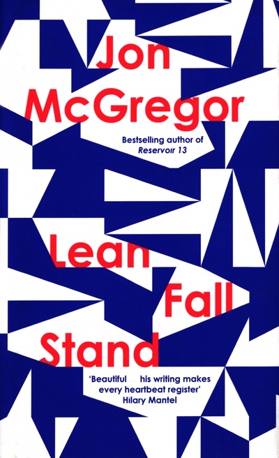 Книга: Lean Fall Stand (McGregor Jon) ; 4th Estate, 2021 