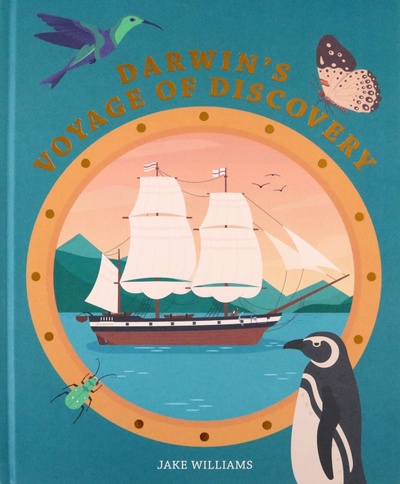Книга: Darwin's Voyage of Discovery (Williams Jake) ; Pavilion Books Group, 2019 