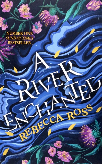 Книга: A River Enchanted (Ross Rebecca) ; Harper Voyager, 2022 