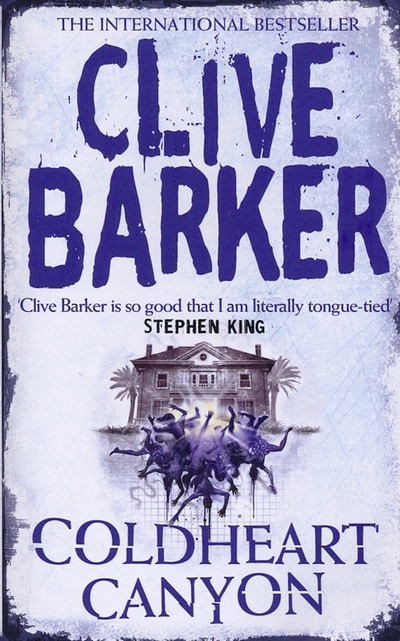 Книга: Coldheart Canyon (Barker Clive) ; Harper Voyager, 2002 