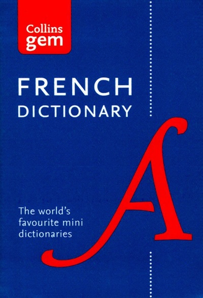 Книга: French Gem Dictionary; Collins, 2016 