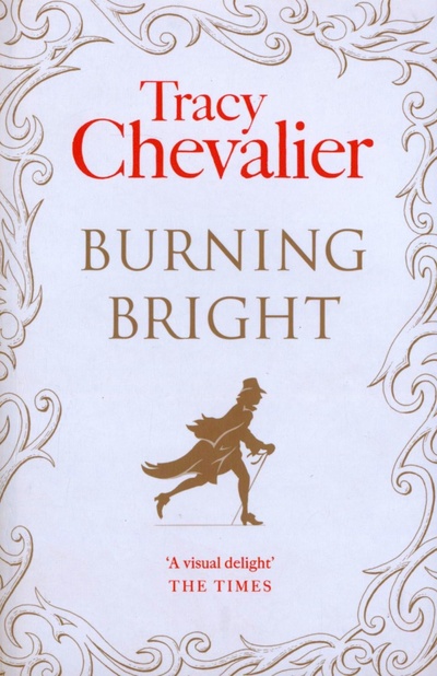Книга: Burning Bright (Chevalier Tracy) ; The Borough Press, 2014 
