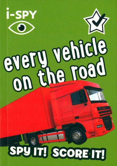 Книга: I-Spy Every Vehicle On The Road. Spy It! Score It!; Collins, 2020 