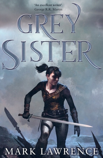Книга: Grey Sister (Lawrence Mark) ; Harper Voyager, 2019 