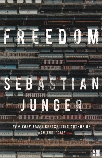 Книга: Freedom (Junger Sebastian) ; 4th Estate, 2022 