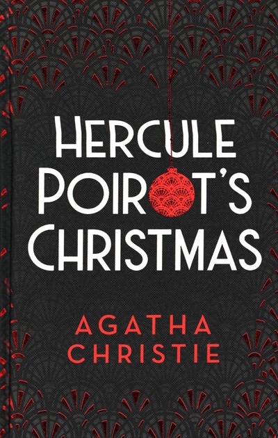 Книга: Hercule Poirot's Christmas (Christie Agatha) ; Harpercollins, 2019 