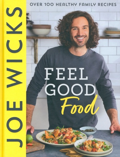 Книга: Feel Good Food (Wicks Joe) ; HQ, 2022 