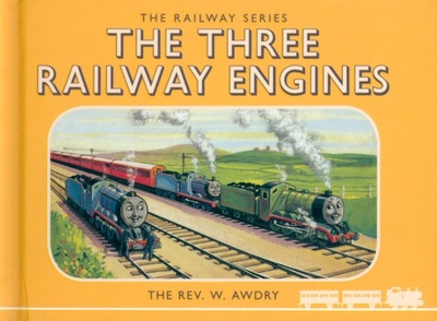 Книга: The Three Railway Engines (Awdry Reverend W.) ; Egmont Books, 2015 