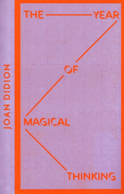 Книга: The Year of Magical Thinking (Didion Joan) ; 4th Estate, 2021 