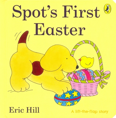 Книга: Spot's First Easter (Hill Eric) ; Puffin, 2020 