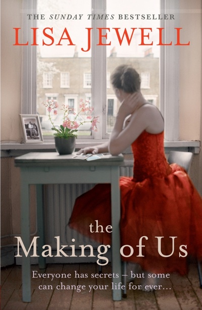 Книга: The Making of Us (Jewell Lisa) ; Arrow Books, 2012 