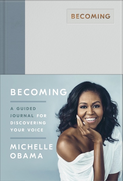 Книга: Becoming: A Guided Journal for Discovering Your Voice (Obama Michelle) ; Viking, 2019 