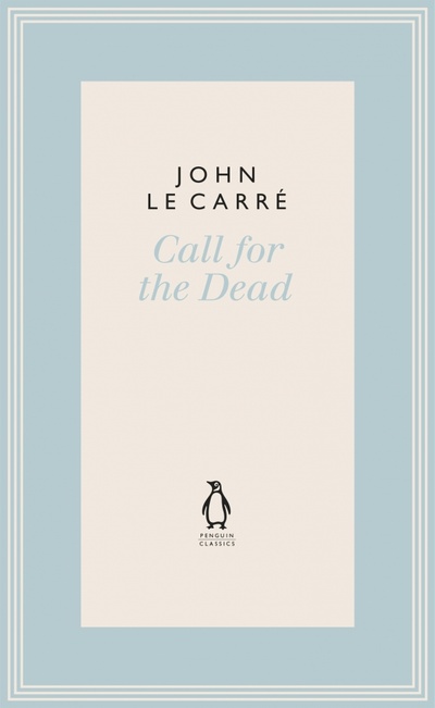 Книга: Call for the Dead (Le Carre John) ; Penguin, 2018 