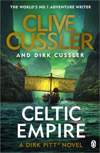 Книга: Celtic Empire (Cussler Clive, Cussler Dirk) ; Penguin, 2020 
