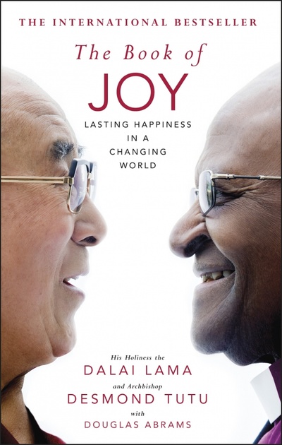 Книга: The Book of Joy (Dalai Lama, Туту Десмонд) ; Hutchinson, 2016 