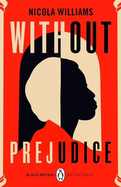 Книга: Without Prejudice (Williams Nicola) ; Penguin, 2021 