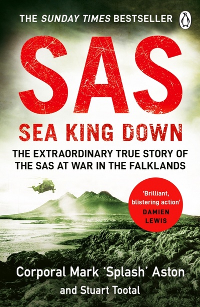 Книга: SAS. Sea King Down (Aston Mark, Tootal Stuart) ; Penguin, 2022 