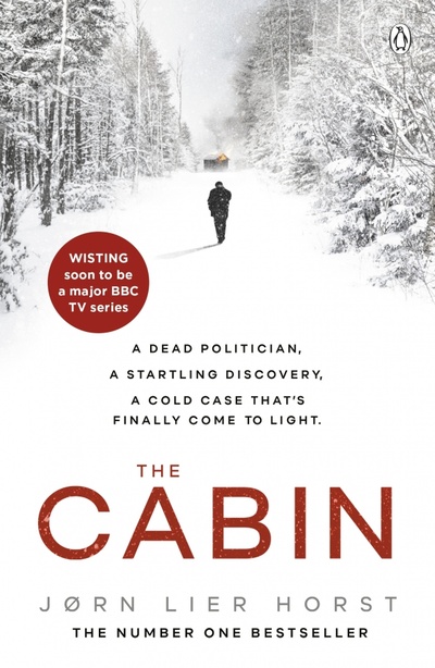 Книга: The Cabin (Horst Jorn Lier) ; Penguin, 2019 
