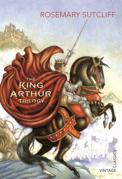 Книга: The King Arthur Trilogy (Sutcliff Rosemary) ; Vintage books, 2013 