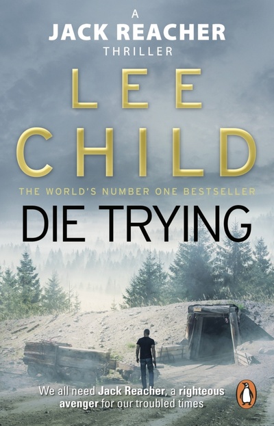 Книга: Die Trying (Child Lee) ; Bantam books, 2010 